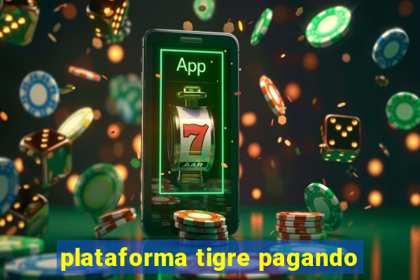 plataforma tigre pagando